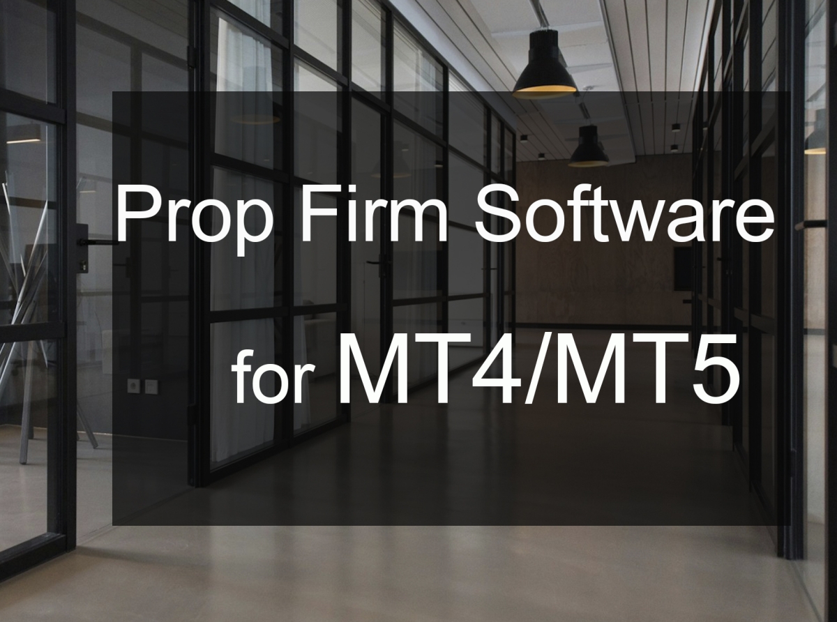 Prop Firm Software for MT4/MT5