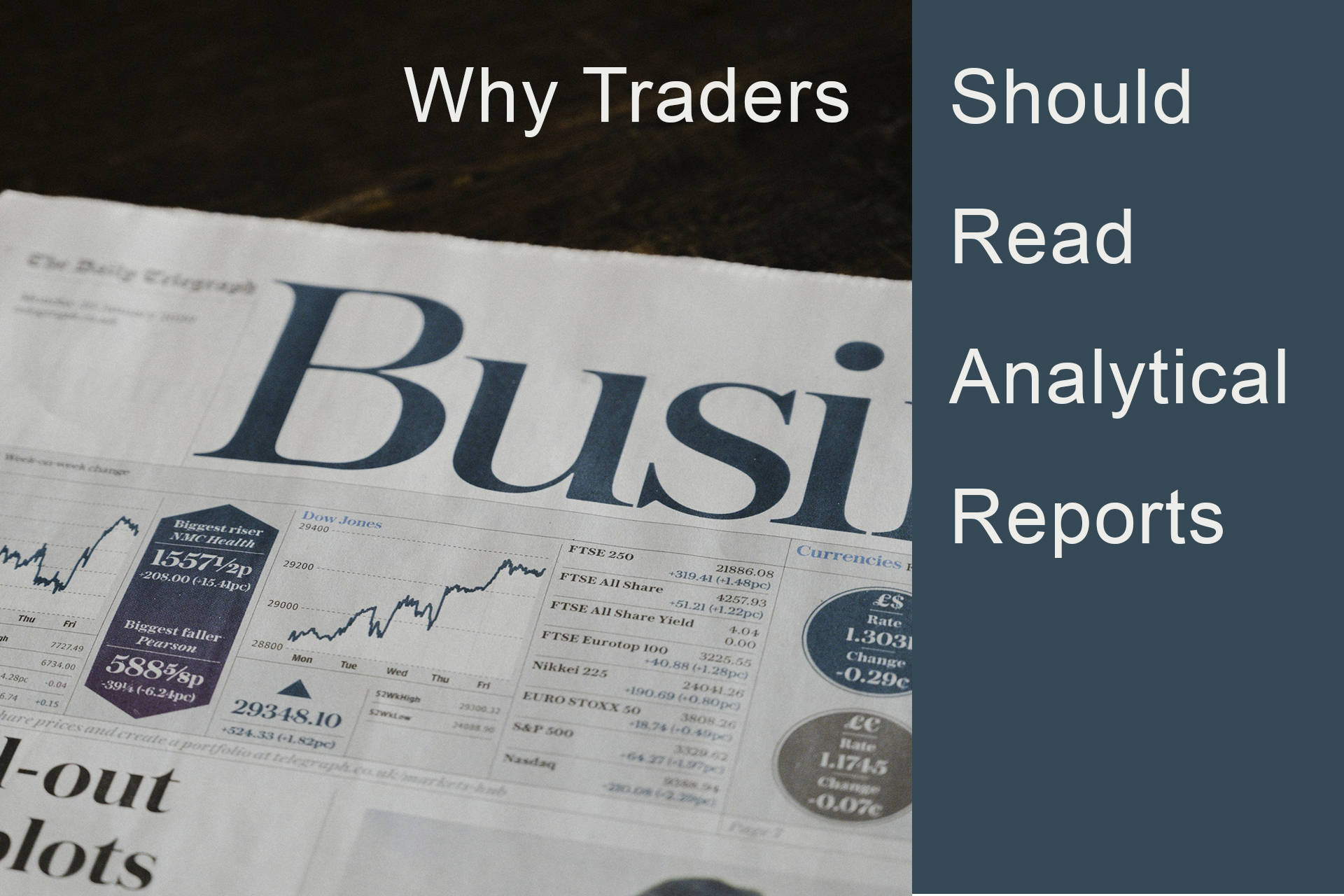 Why Traders Should Read Analytical Reports Why Traders Should Read Analytical Reports