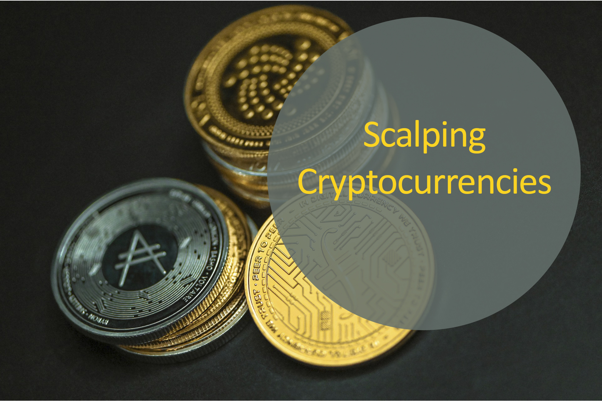 Scalping Cryptocurrencies Scalping Cryptocurrencies