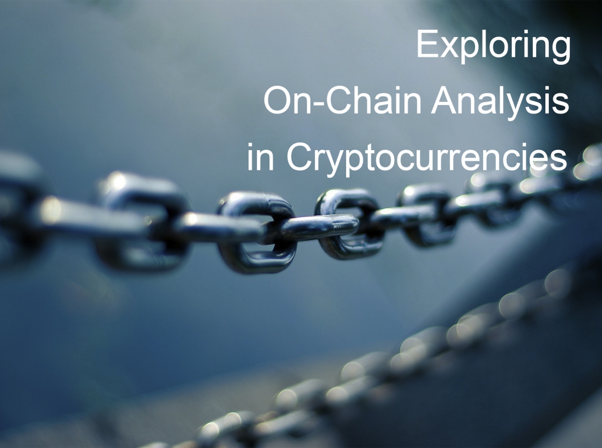 Exploring On-Chain Analysis of Cryptocurrencies