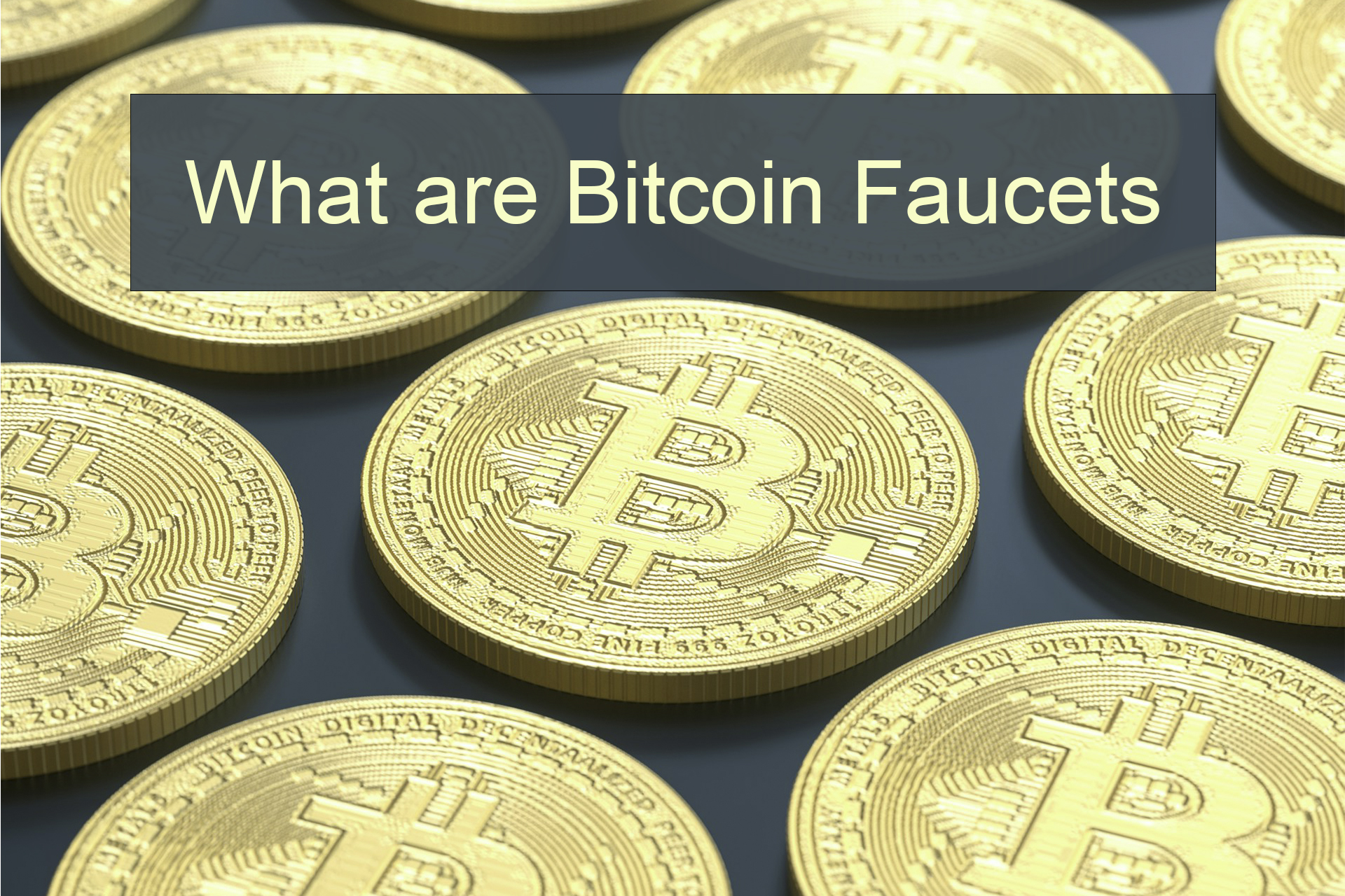 What Are Bitcoin Faucets: An In-Depth Exploration What Are Bitcoin Faucets: An In-Depth Exploration