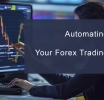 Automating Your Forex Trading